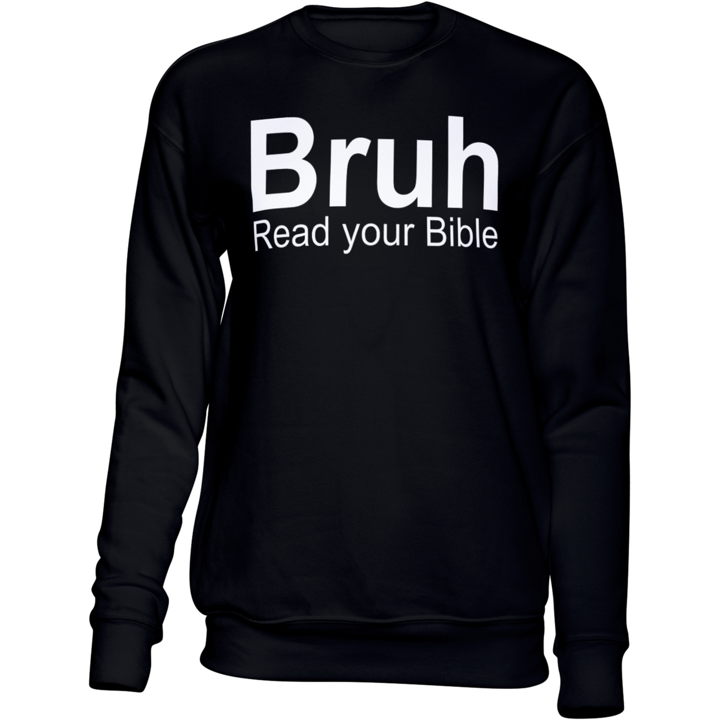 Bruh Read Your Bible