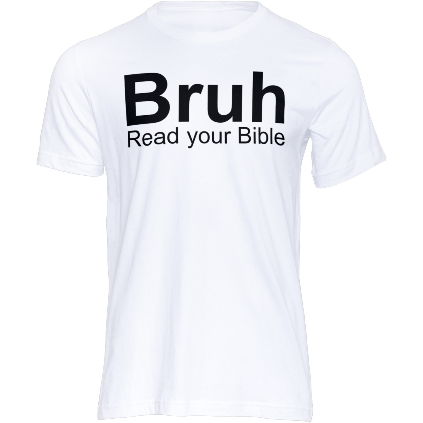 Bruh Read Your Bible