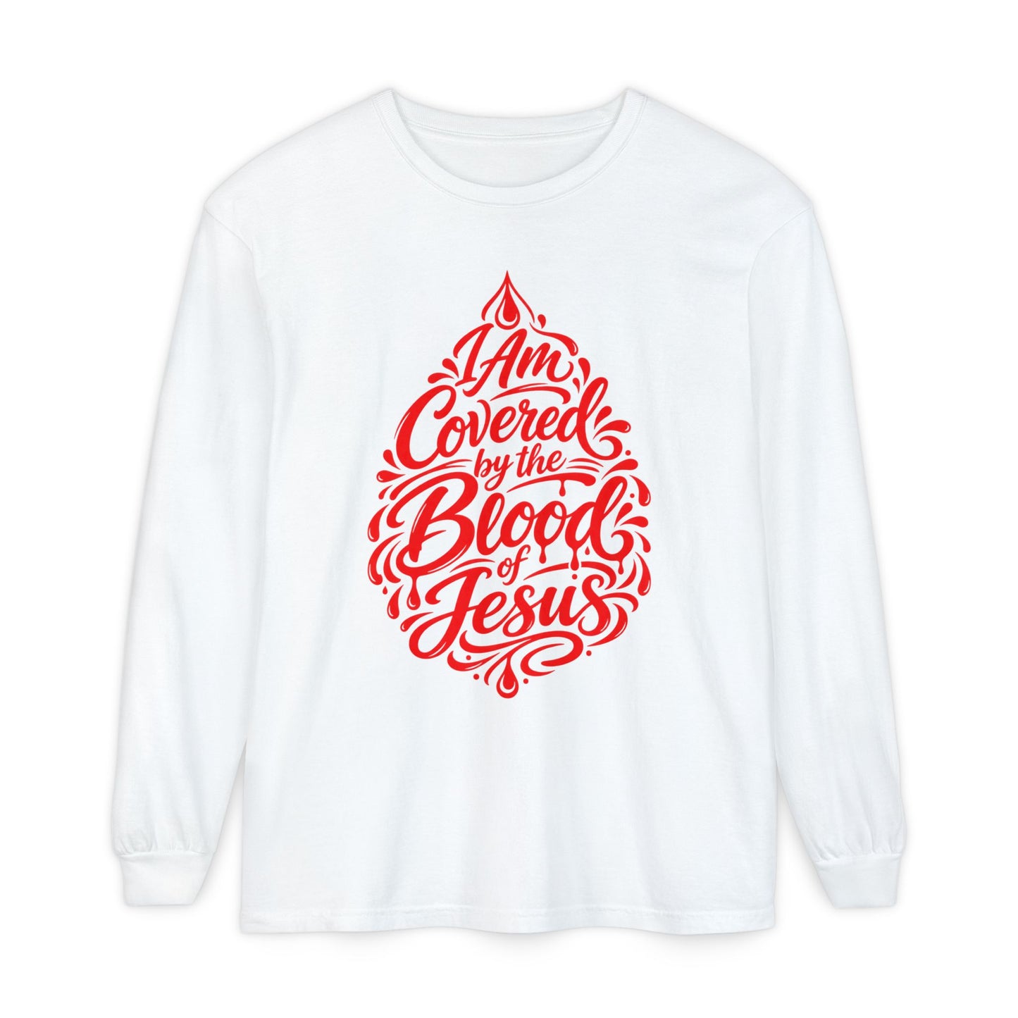 Covered by the Blood of Jesus Long Sleeve Tee